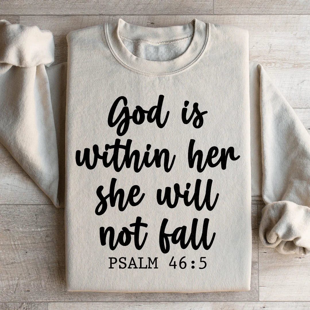 God Is Within Her She Will Not Fall Sweatshirt Peachy Sunday