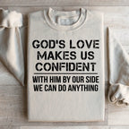 God's Love Makes Us Confident Sweatshirt Peachy Sunday
