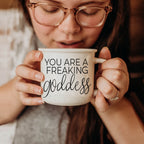 Goddess Ceramic Coffee Mug 14.5oz You Are a Freaking Goddess Inspirational Gift Best BandsCo Straps