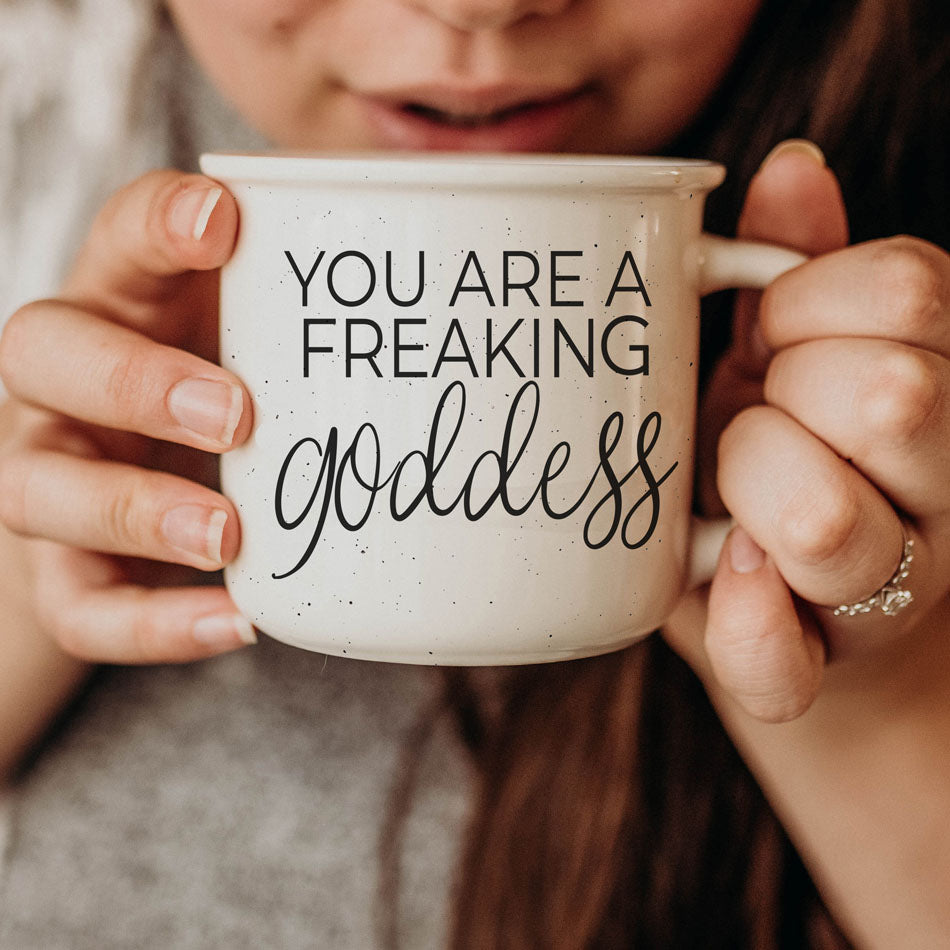 Goddess Ceramic Coffee Mug 14.5oz You Are a Freaking Goddess Inspirational Gift Best BandsCo Straps