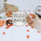 Goddess Ceramic Coffee Mug 14.5oz You Are a Freaking Goddess Inspirational Gift Best BandsCo Straps