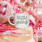 Goddess Ceramic Coffee Mug 14.5oz You Are a Freaking Goddess Inspirational Gift Best BandsCo Straps
