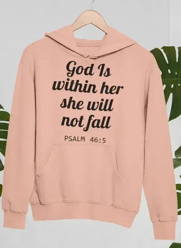 God Is Within Her She Will Not Fall Hoodie - SJB-DIAMOND ELITES