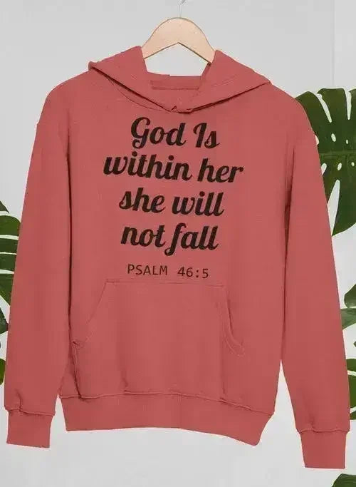 God Is Within Her She Will Not Fall Hoodie - SJB-DIAMOND ELITES