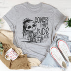 Going For The I Have Kids Look Tee Peachy Sunday