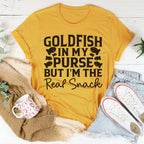 Goldfish In My Purse But I'm The Real Snack Tee Peachy Sunday
