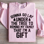 Gonna Go Lay Under The Tree Sweatshirt Peachy Sunday