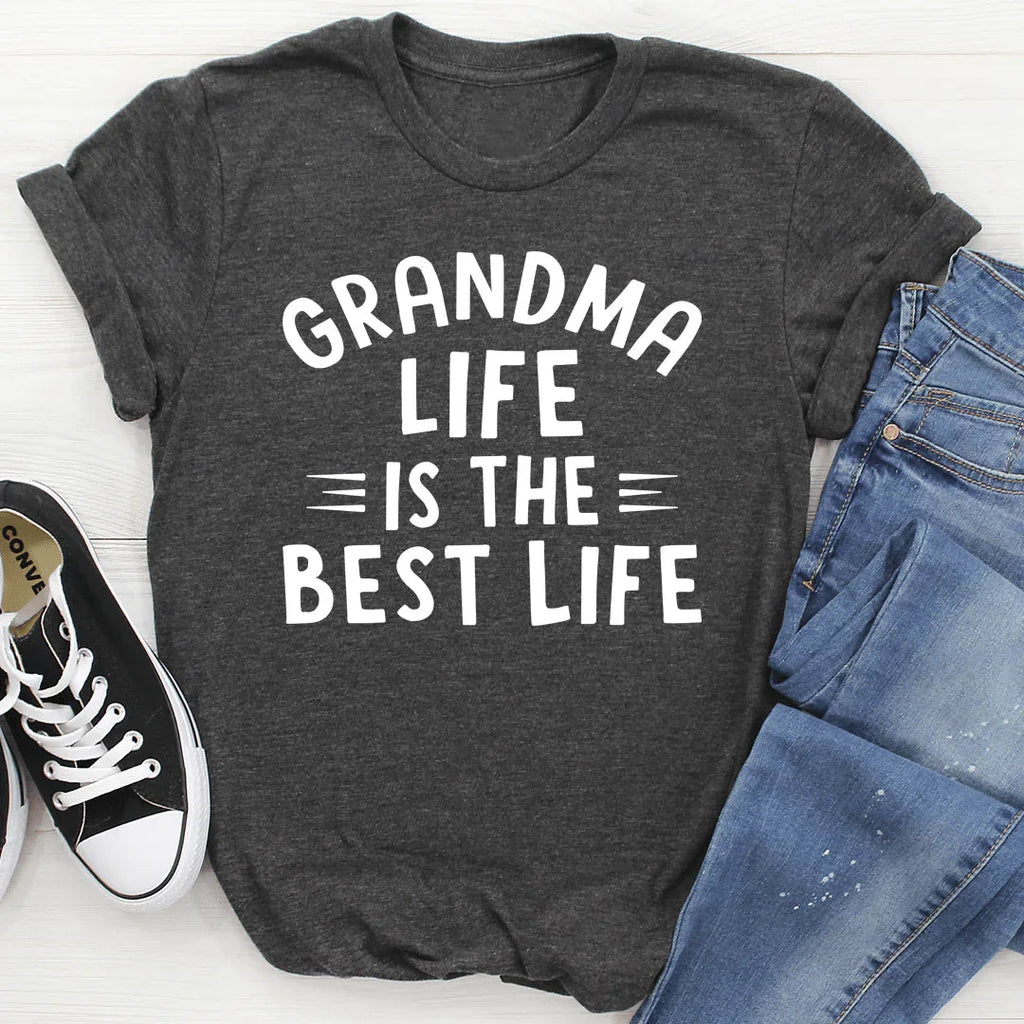 Grandma Life Is The Best Life Tee - SJB-DIAMOND ELITES