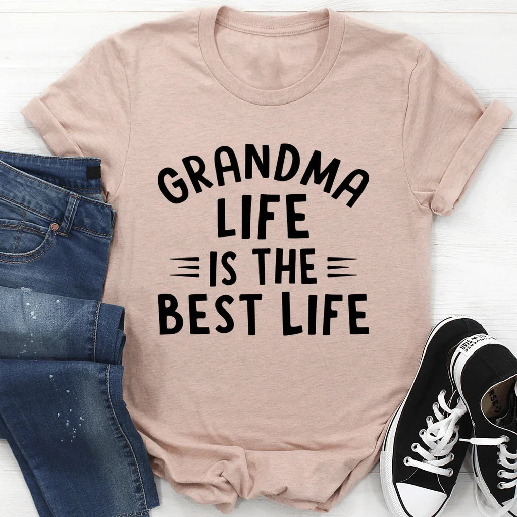 Grandma Life Is The Best Life Tee - SJB-DIAMOND ELITES