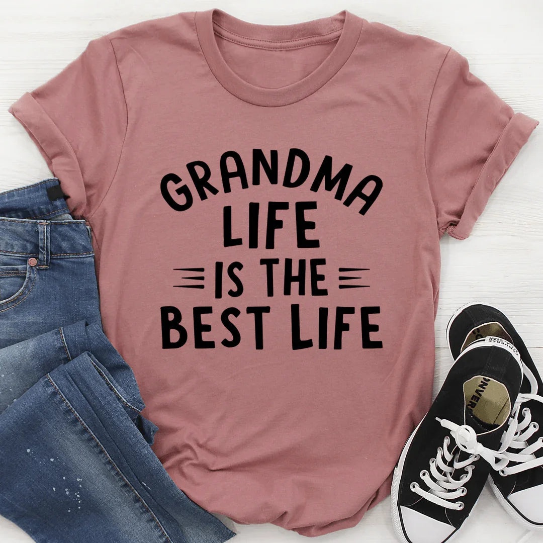 Grandma Life Is The Best Life Tee - SJB-DIAMOND ELITES