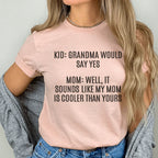 Grandma Would Say Yes Tee - SJB-DIAMOND ELITES