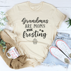 Grandmas Are Moms With Frosting Tee Peachy Sunday