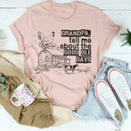 Grandpa Tell Me About The Good Ole Days Tee Peachy Sunday
