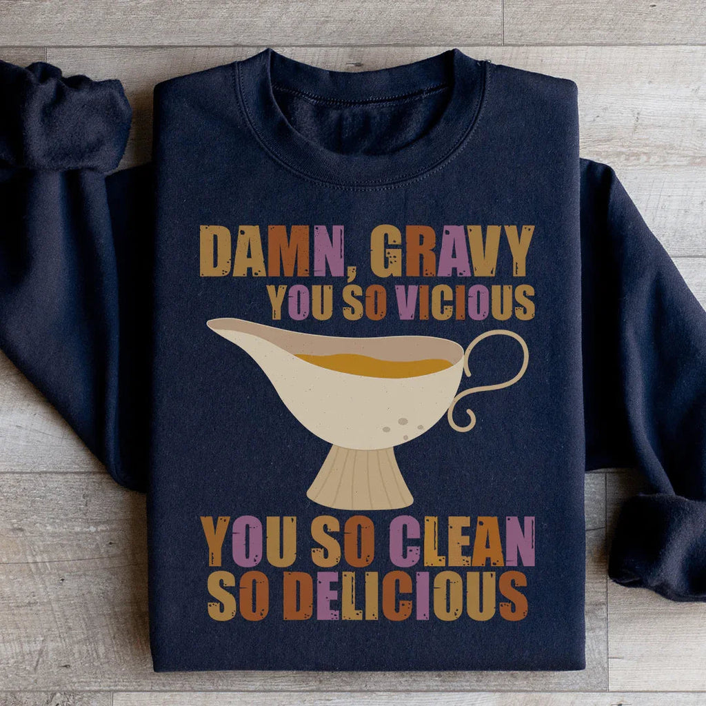 Gravy You So Delicious Sweatshirt Peachy Sunday