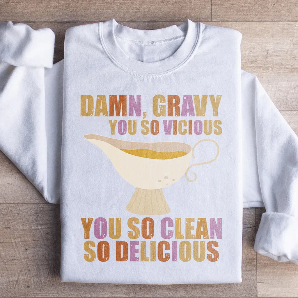 Gravy You So Delicious Sweatshirt Peachy Sunday