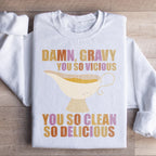 Gravy You So Delicious Sweatshirt Peachy Sunday