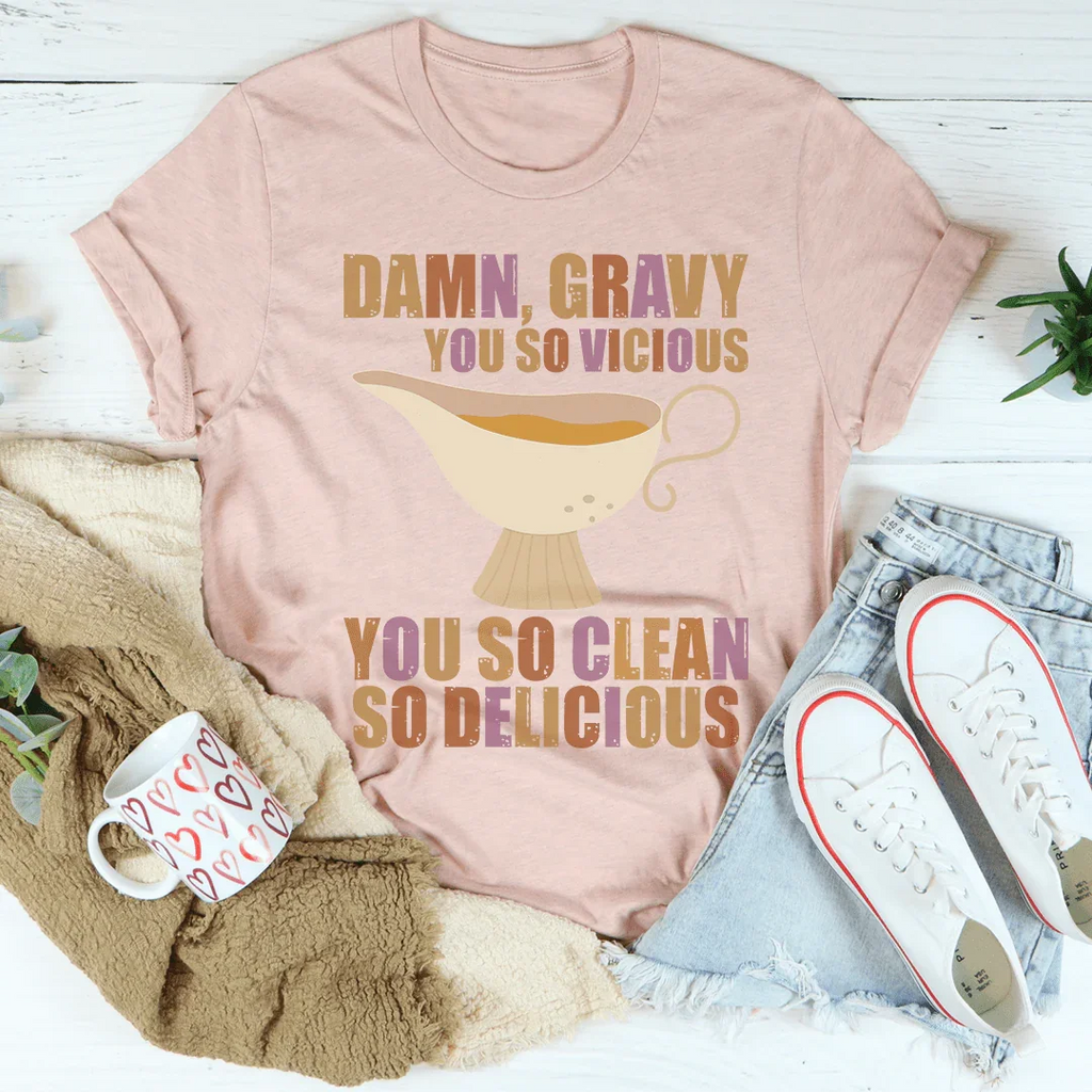 Gravy You So Delicious Tee Peachy Sunday