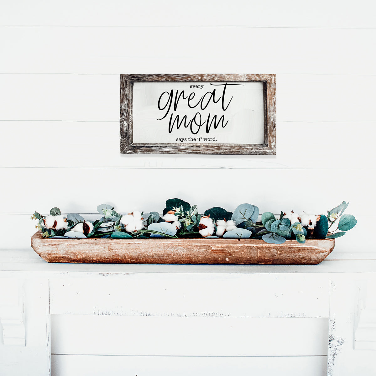 Funny Mom Sign Every Great Mom Says The F Word Wood Desk Or Wall Decor BandsCo Straps