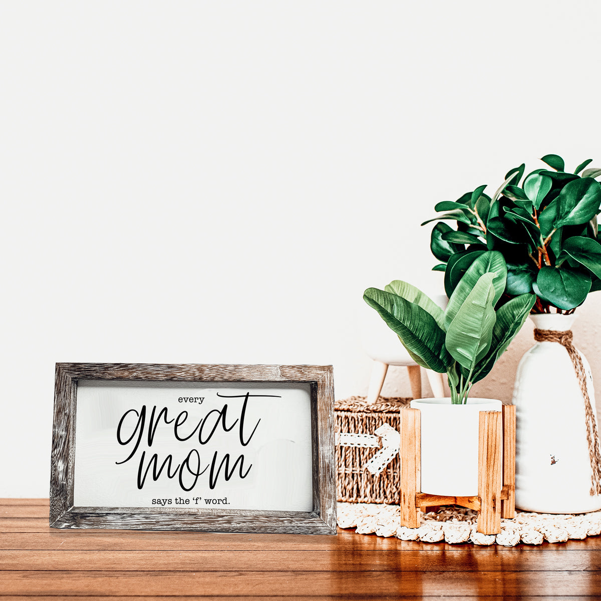 Funny Mom Sign Every Great Mom Says The F Word Wood Desk Or Wall Decor BandsCo Straps