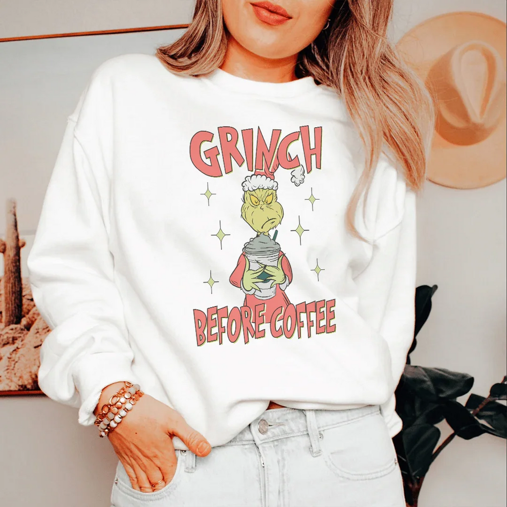 Grinch Before Coffee Sweatshirt Peachy Sunday