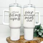 Over Stimulated 40oz Insulated Travel Mug With Handle Lid Straw Moms Tumbler BandsCo Straps