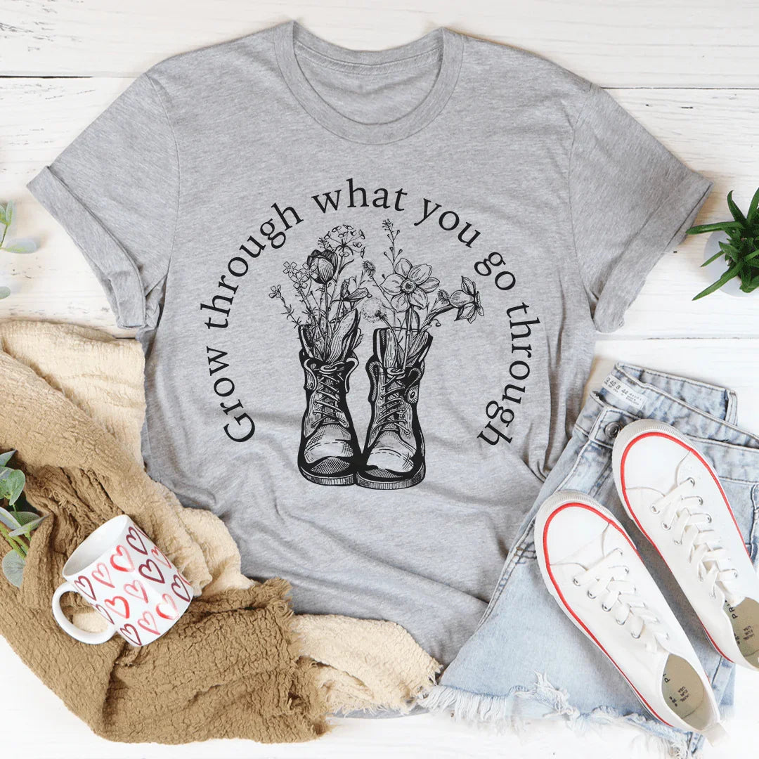 Grow Through What You Go Through Boots Tee Peachy Sunday