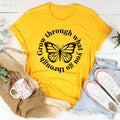 Grow Through What You Go Through Butterfly Tee - SJB-DIAMOND ELITES