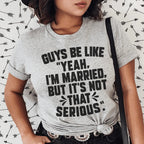 Guys Be Like Yeah I'm Married Tee Peachy Sunday