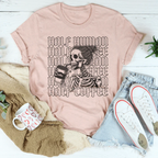 Half Human Half Coffee Tee Peachy Sunday