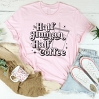 Half Human Half Coffee Tee Peachy Sunday