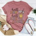 Half Mom Half Iced Coffee Tee Peachy Sunday