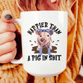 Happier Than A Pig Ceramic Mug 15 oz Peachy Sunday