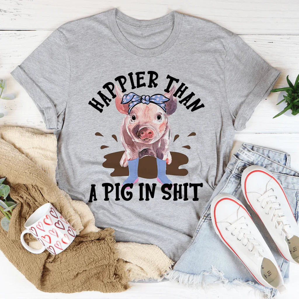 Happier Than A Pig Tee