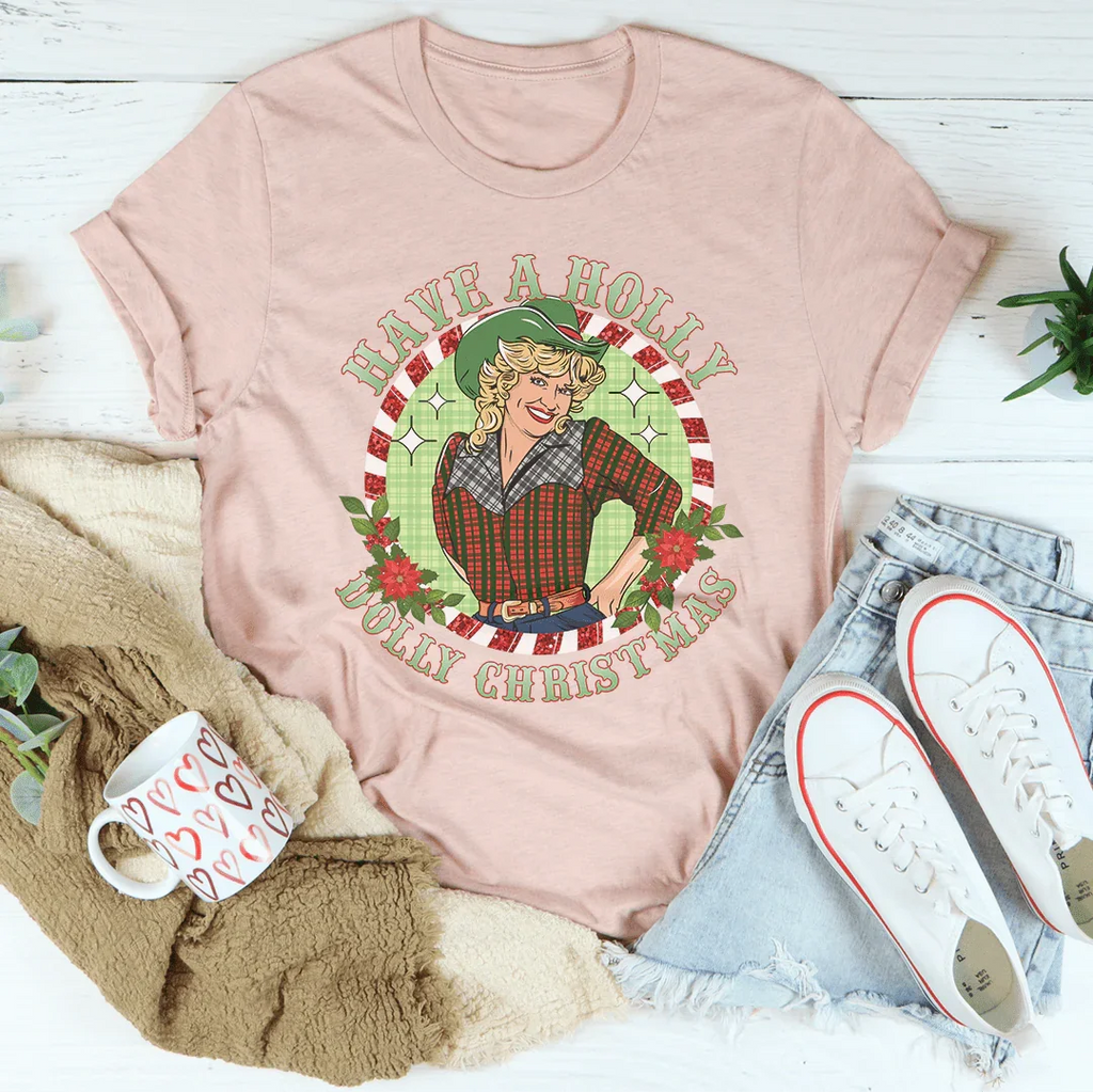 Have A Holly Tee Peachy Sunday