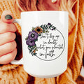 Have Faith Ceramic Mug 15 oz Peachy Sunday