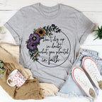 Have Faith Tee