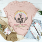 Have No Idea What The F* I'm Doing Tee