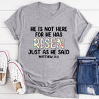 He Is Not Here For He Has Risen Tee - SJB-DIAMOND ELITES