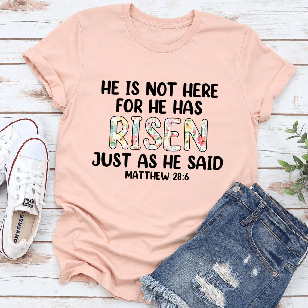 He Is Not Here For He Has Risen Tee - SJB-DIAMOND ELITES