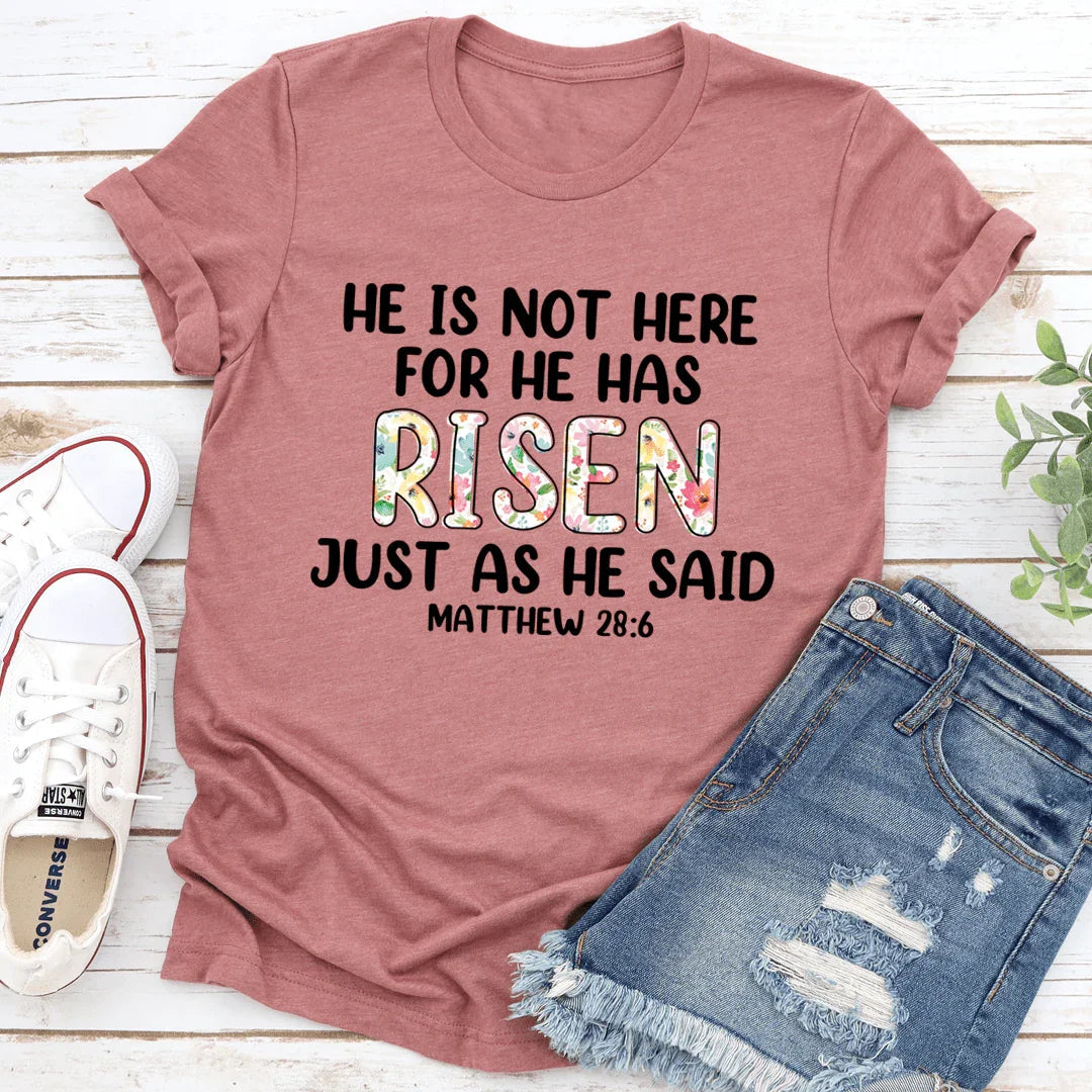 He Is Not Here For He Has Risen Tee - SJB-DIAMOND ELITES