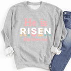 He Is Risen Sweatshirt - SJB-DIAMOND ELITES