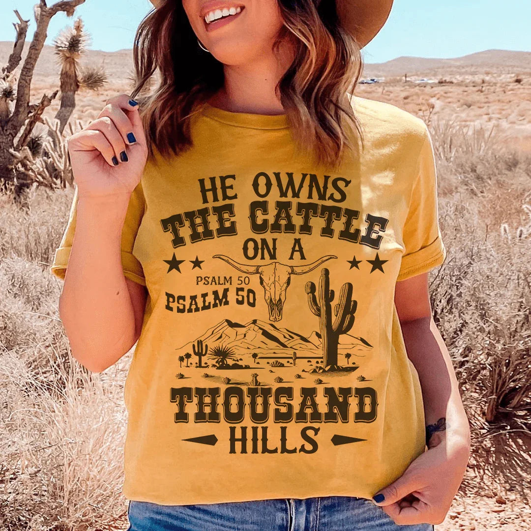 He Owns The Cattle On A Thousand Hills Tee Peachy Sunday