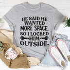 He Said He Wanted More Space Tee Peachy Sunday
