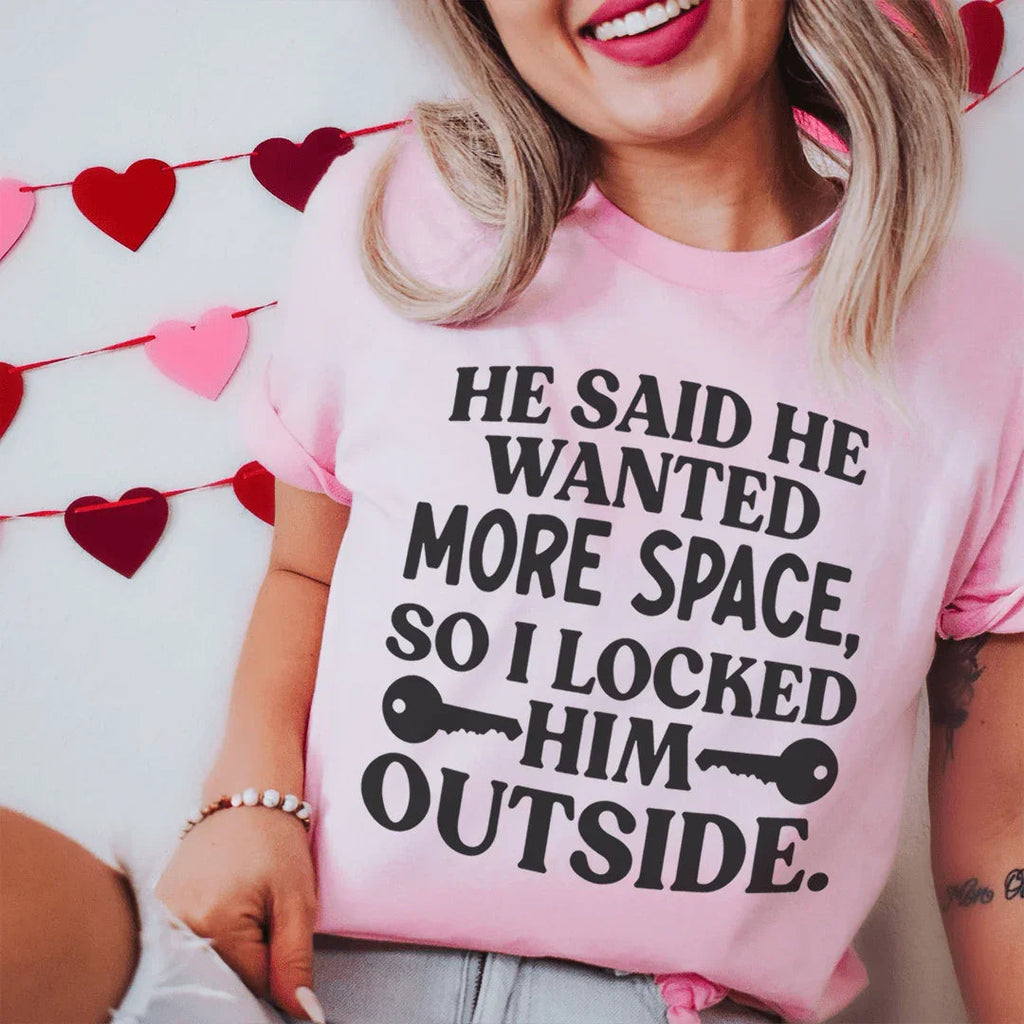 He Said He Wanted More Space Tee Peachy Sunday