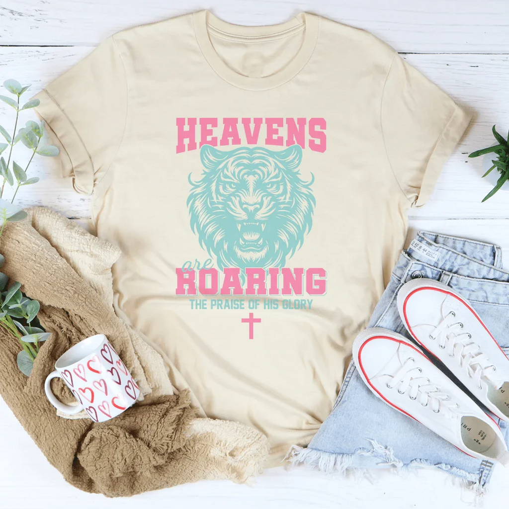 Heavens Are Roaring The Praise Of His Glory Tee Peachy Sunday