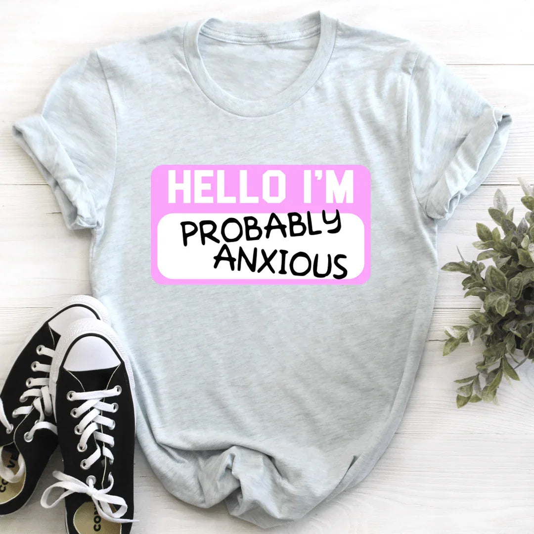 Hello I'm Anxious Tee - SJB-DIAMOND ELITES