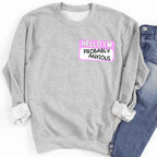 Hello I'm Probably Anxious Sweatshirt - SJB-DIAMOND ELITES