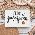 Hello Pumpkin Rustic Wood Sign 6x4 Fall Home Decor Off White Black Script BandsCo Straps