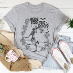 Here For The Boos Wine Tee