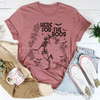 Here For The Boos Wine Tee